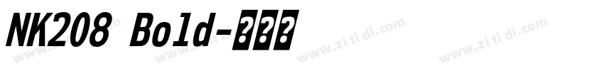 NK208 Bold字体转换